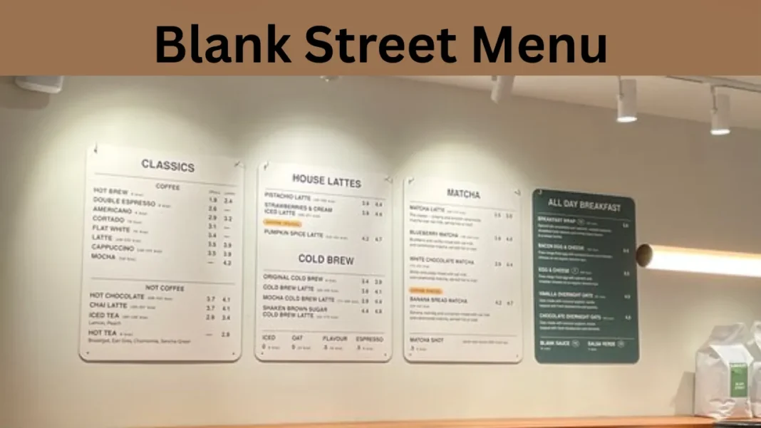 Blank Street Menu Modern Coffeehouse Options